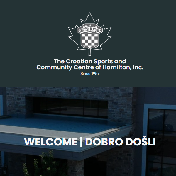 Croatian Organizations in Canada - The Croatian Sports and Community Centre of Hamilton, Inc.