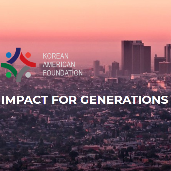 Korean Speaking Organization in Los Angeles California - Korean American Foundation