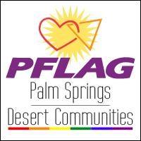 LGBTQ Organization in San Jose California - PFLAG Palm Springs - Desert Communities